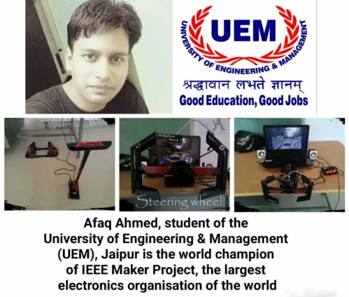 Afaq Ahmed, student of the University of Engineering & Management (UEM), Jaipur is the world champion of IEEE Maker Project, the largest electronics organisation of the world.