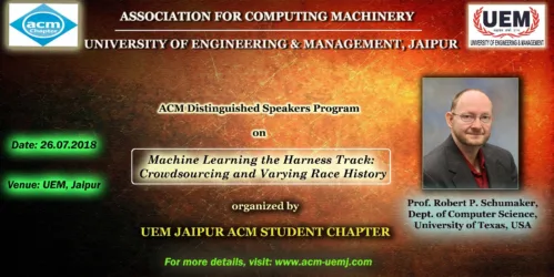 Distinguished lecture by Prof. Dr. Robert P. Schumaker, University of Texas at Tyler, USA at the UEM Jaipur premises