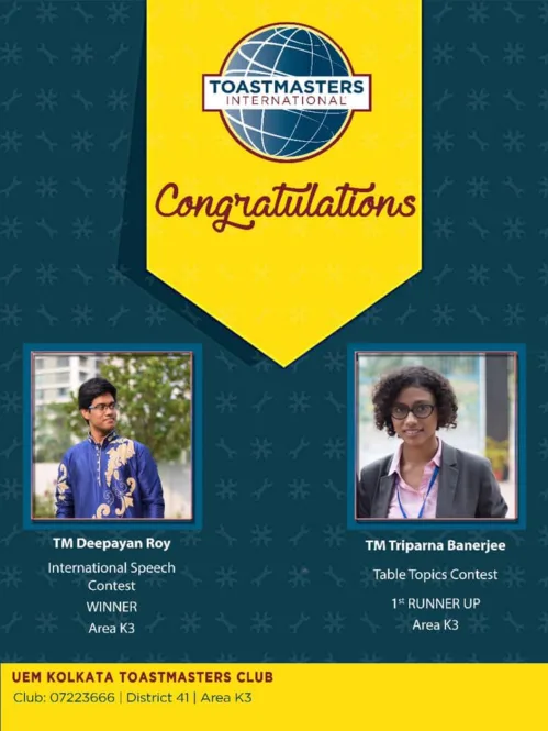 Congratulations to our students Deepayan Roy and Triparna Banerjee for winning the Toastmasters club competition.