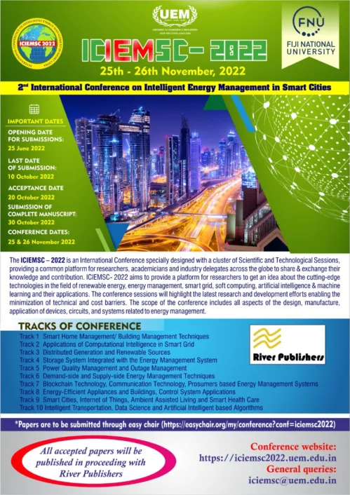 2nd International Conference on Intelligent Energy Management in Smart Cities (ICIEMSC 2022) in association of Fiji National University, FIJI, and the University of Engineering & Management (UEM), Jaipur