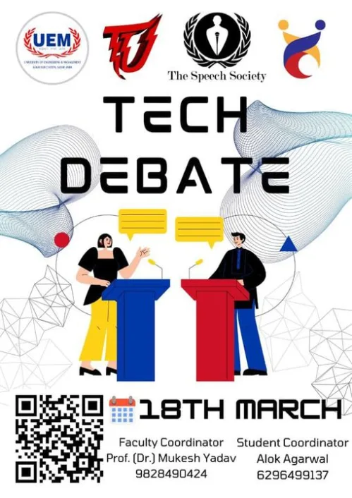 TechUtopia – the Technical Festival at the University of Engineering & Management (UEM), JAIPUR presents TECH DEBATE – War of Words and Battle of Minds. Participate in this unique and exciting 4-round Debate Competition organised by The Speech Society, UEM J.