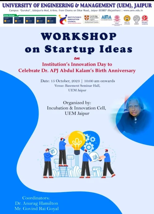 To observe Institution’s Innovation Day at University of Engineering and Management, Jaipur