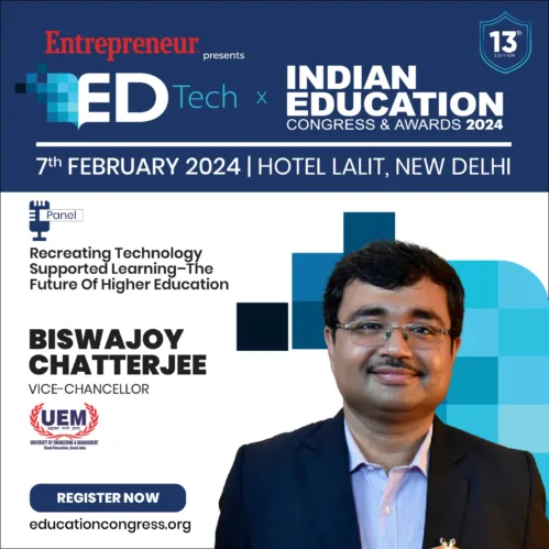 Prof. Dr. Biswajoy Chatterjee, Vice-Chancellor, University of Engineering and Management (UEM), JAIPUR will speak in the Indian Education Congress, to be held at Hotel Lalit, New Delhi, on 7th February, 2024