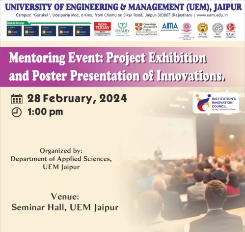 “Mentoring Event: Project Exhibition and Poster Presentation of Innovations” in association with IIC.