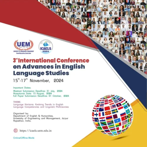 invitation from UEM JAIPUR to all (interested in English language) for submission of Research Papers to our 3rd International Conference on “Advances in English Language Studies” to be held between 15th to 17th November, 2024.