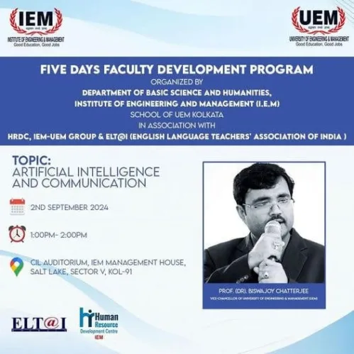 Faculty Development Program, jointly by IEM-UEM and the “English Language Teachers’ Association of India”.