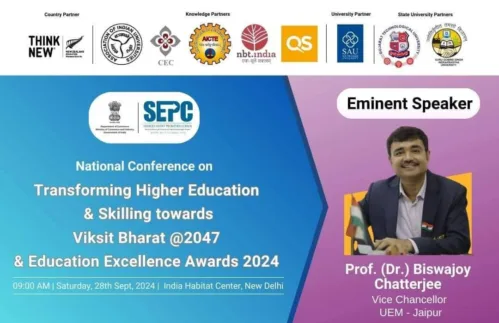 Dr. Biswajoy Chatterjee, Vice-Chancellor at the University of Engineering and Management, Jaipur, was invited to be a keynote speaker at the National Conference on Transforming Higher Education & Skilling towards Vikshit Bharat 2047.
